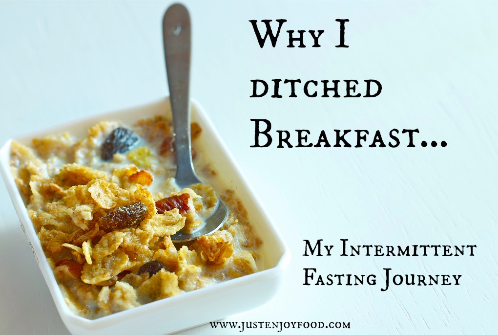 Why I ditched Breakfast IF
